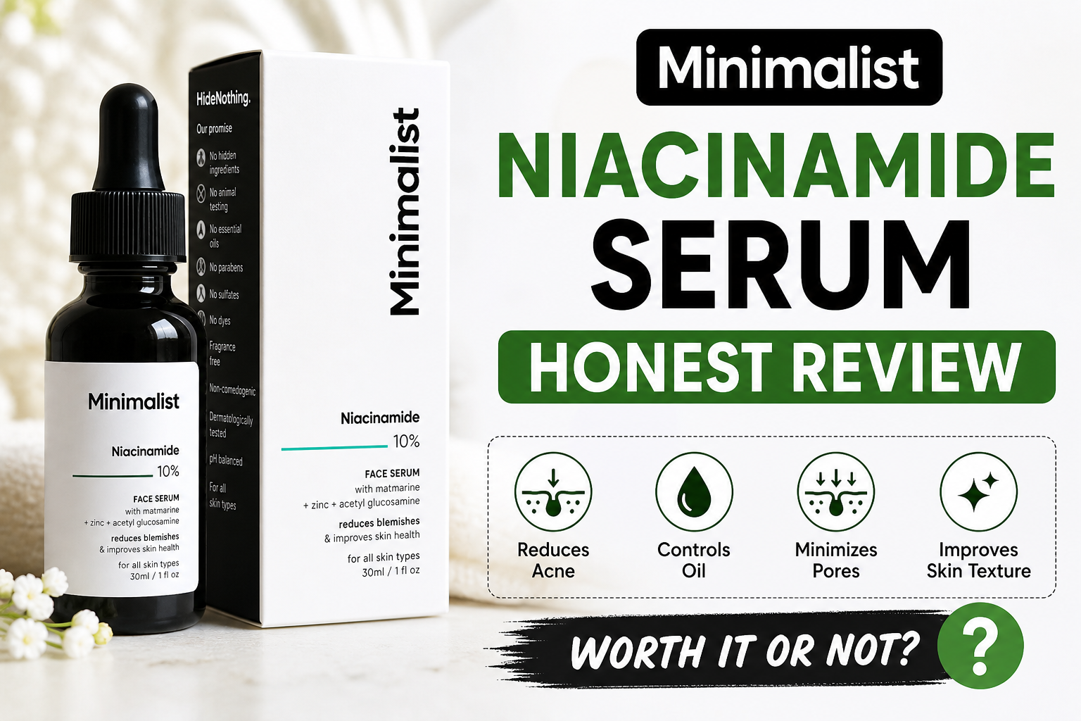 Minimalist Niacinamide Serum Honest Review