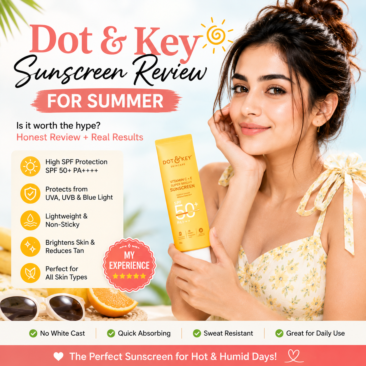 Dot & Key Sunscreen Review